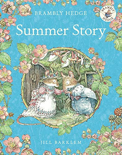 Summer Story: Introduce children to the seasons in the gorgeously illustrated classics of Brambly Hedge! von HarperCollins